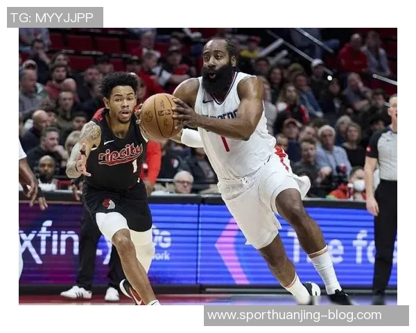 哈登强调球队需稳扎稳打不容有失全力以赴迎接挑战 哈登强调球队需稳扎稳打不容有失全力以赴迎接挑战